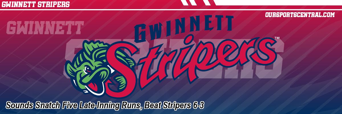 Sounds Snatch Five Late-Inning Runs, Beat Stripers 6-3