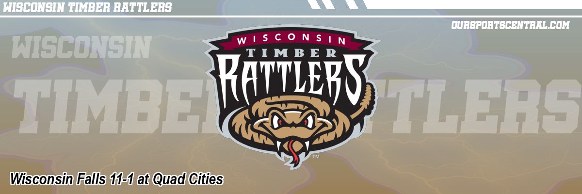 Wisconsin Falls 11-1 at Quad Cities