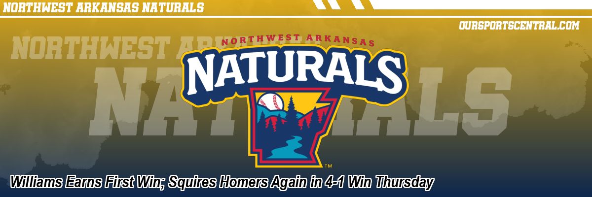 Williams Earns First Win; Squires Homers Again in 4-1 Win Thursday