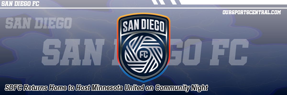 SDFC Returns Home to Host Minnesota United on Community Night