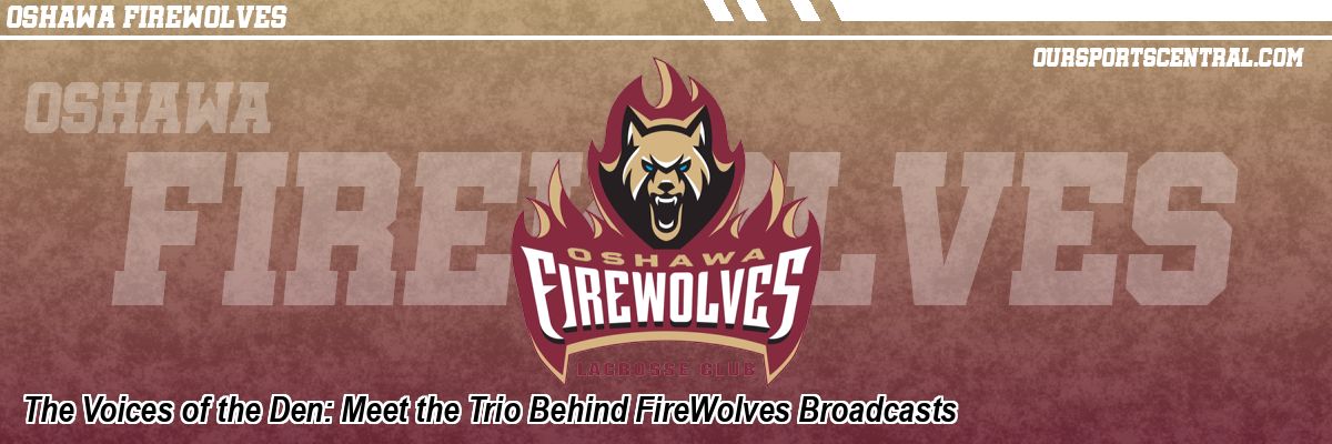 The Voices of the Den: Meet the Trio Behind FireWolves Broadcasts