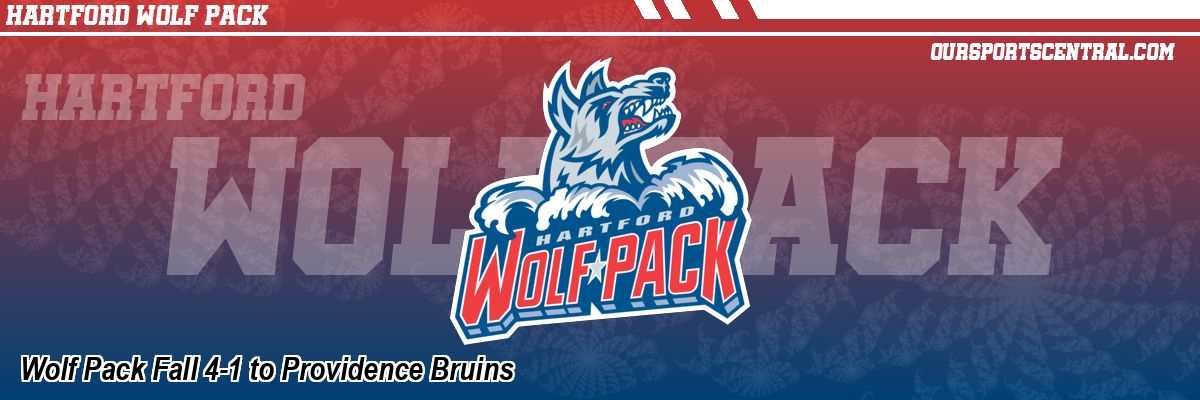 Wolf Pack Fall 4-1 to Providence Bruins