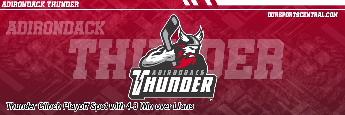 Thunder Clinch Playoff Spot with 4-3 Win over Lions