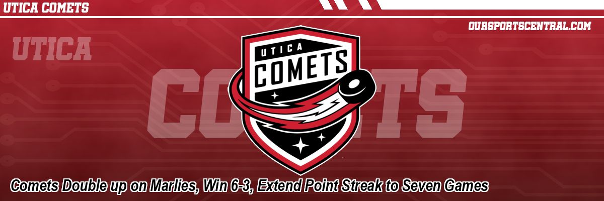 Comets Double up on Marlies, Win 6-3, Extend Point Streak to Seven Games