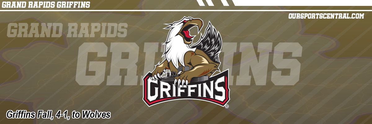 Griffins Fall, 4-1, to Wolves