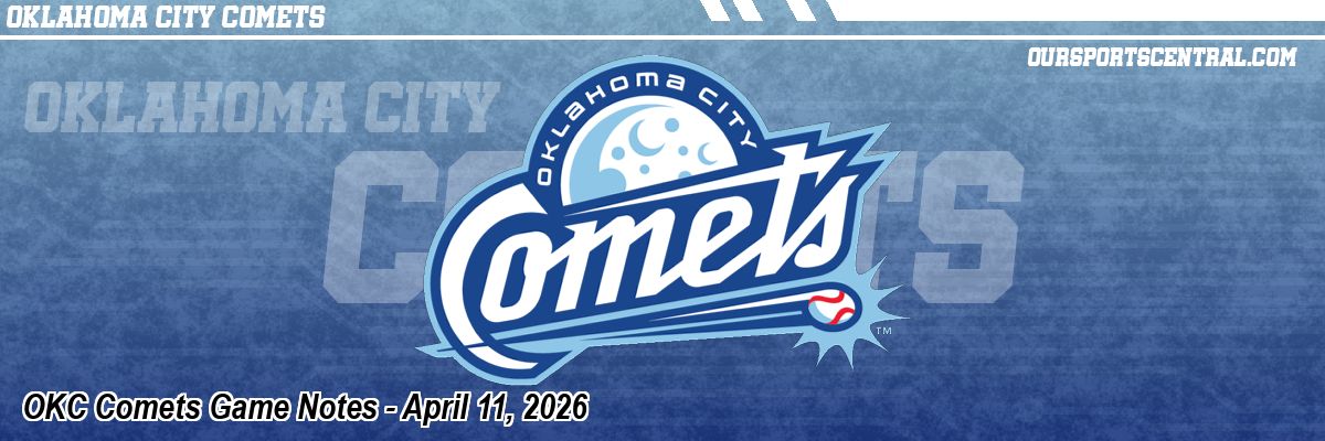 OKC Comets Game Notes - April 11, 2026