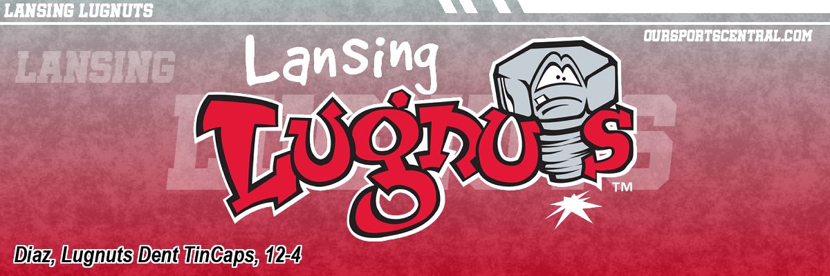 Diaz, Lugnuts Dent TinCaps, 12-4