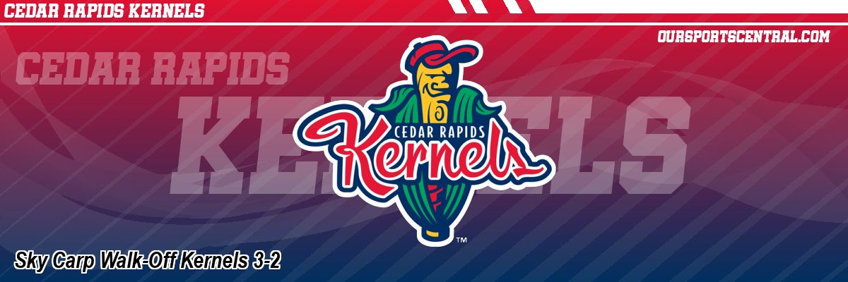 Sky Carp Walk-Off Kernels 3-2
