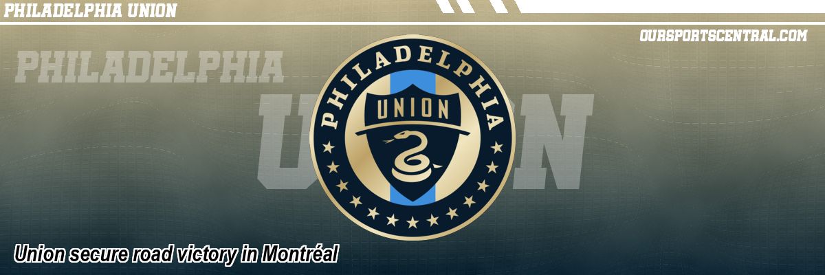 Union secure road victory in Montréal