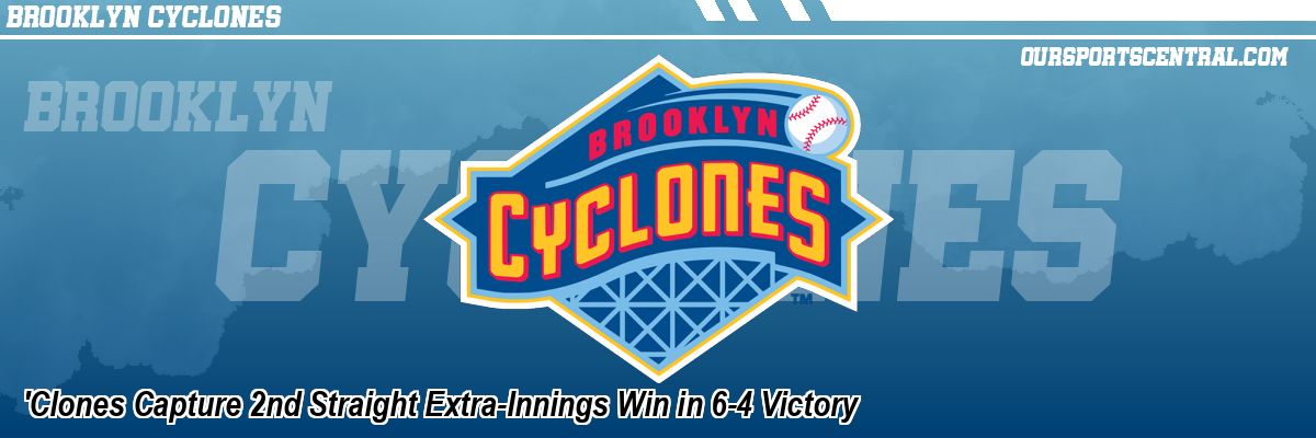 'Clones Capture 2nd Straight Extra-Innings Win in 6-4 Victory