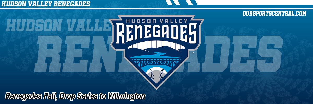 Renegades Fall, Drop Series to Wilmington