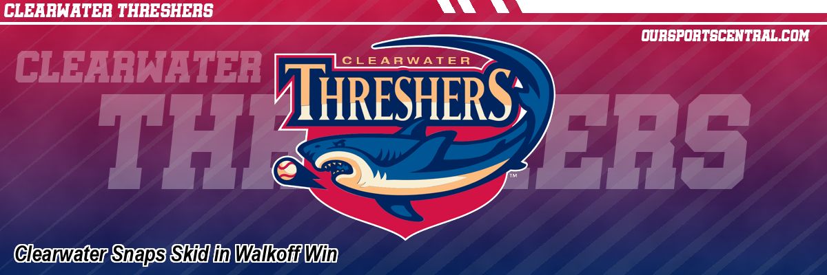 Clearwater Snaps Skid in Walkoff Win