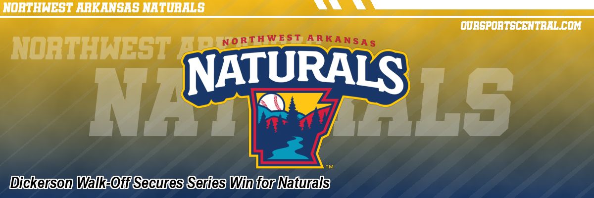 Dickerson Walk-Off Secures Series Win for Naturals