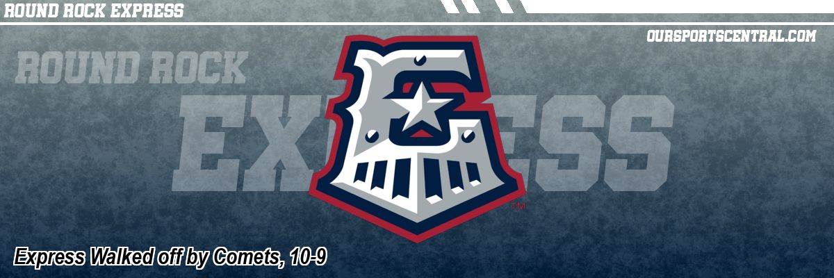 Express Walked off by Comets, 10-9