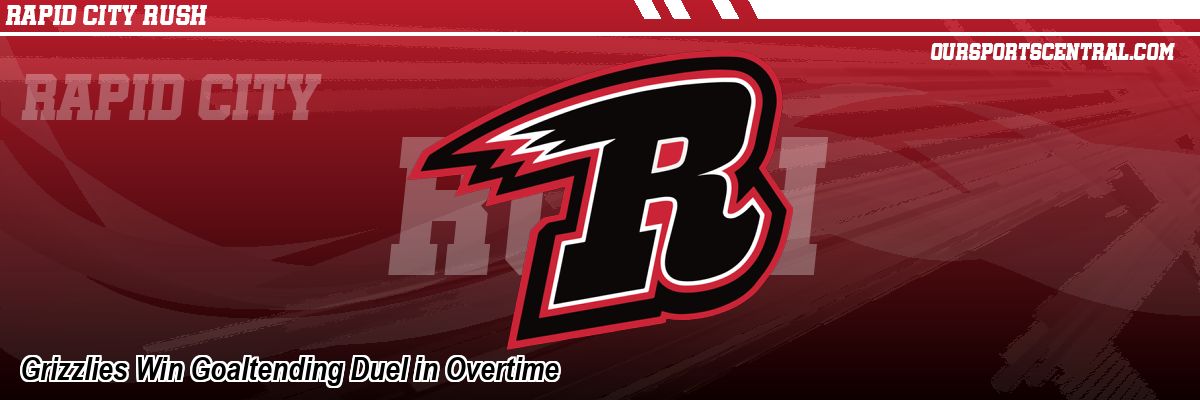 Grizzlies Win Goaltending Duel in Overtime