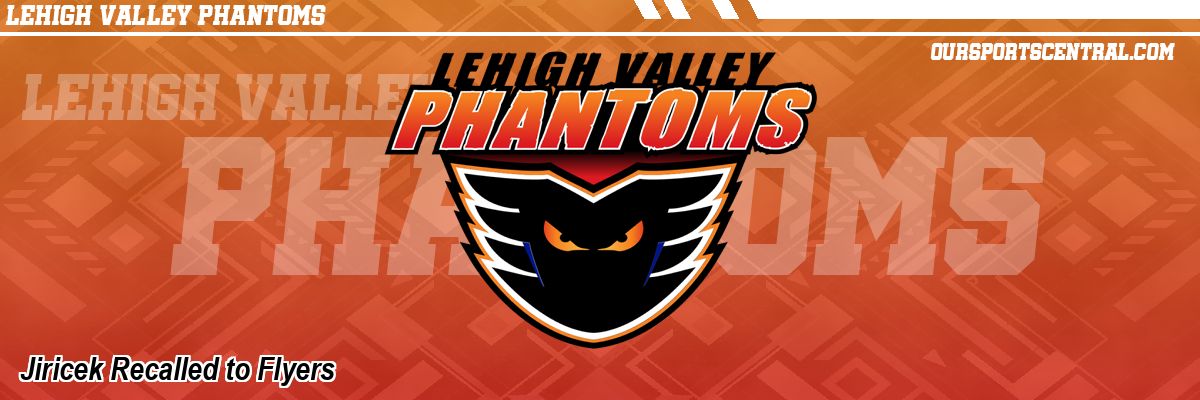 Jiricek Recalled to Flyers