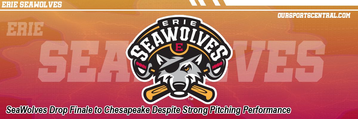 SeaWolves Drop Finale to Chesapeake Despite Strong Pitching Performance