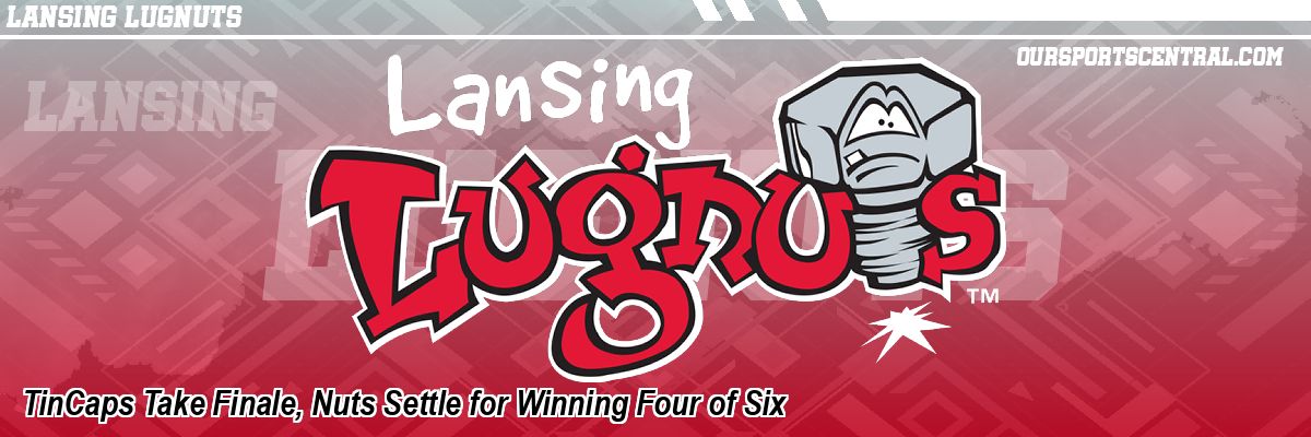 TinCaps Take Finale, Nuts Settle for Winning Four of Six