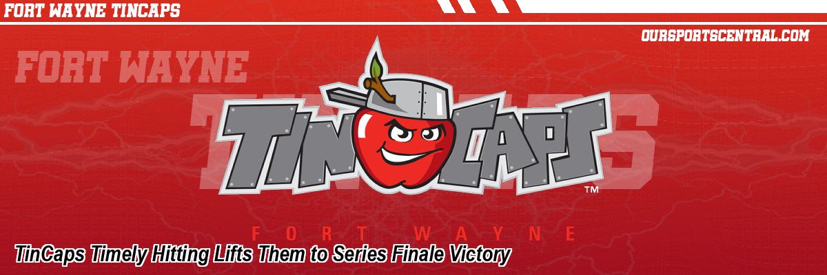 TinCaps Timely Hitting Lifts Them to Series Finale Victory