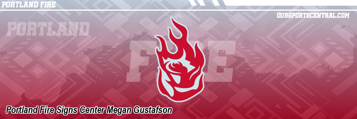 Portland Fire Signs Center Megan Gustafson