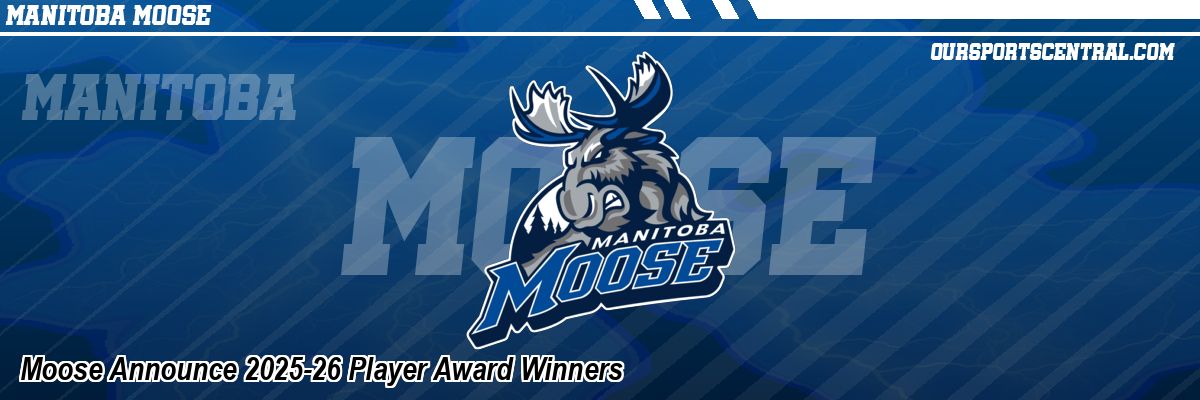 Moose Announce 2025-26 Player Award Winners