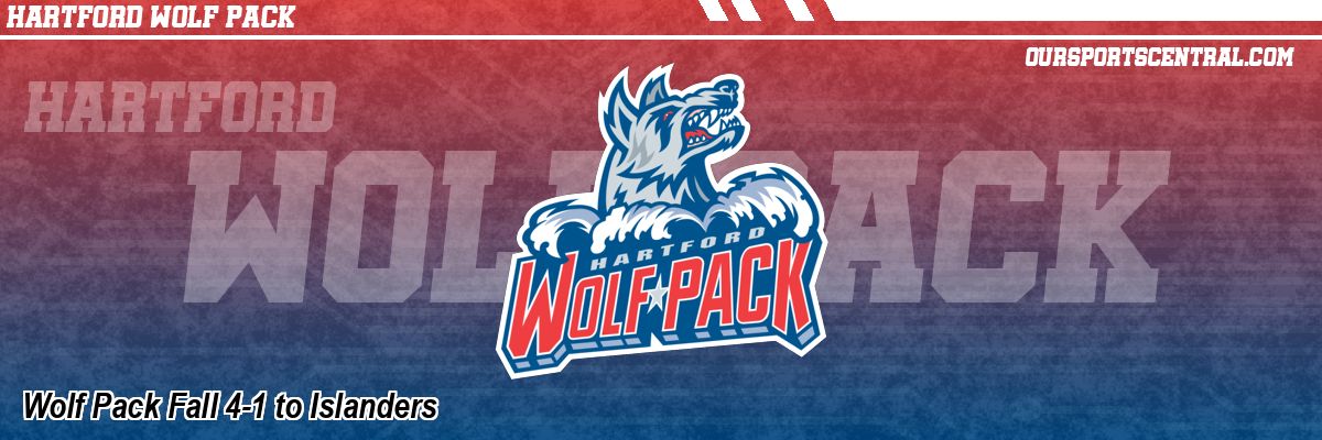 Wolf Pack Fall 4-1 to Islanders