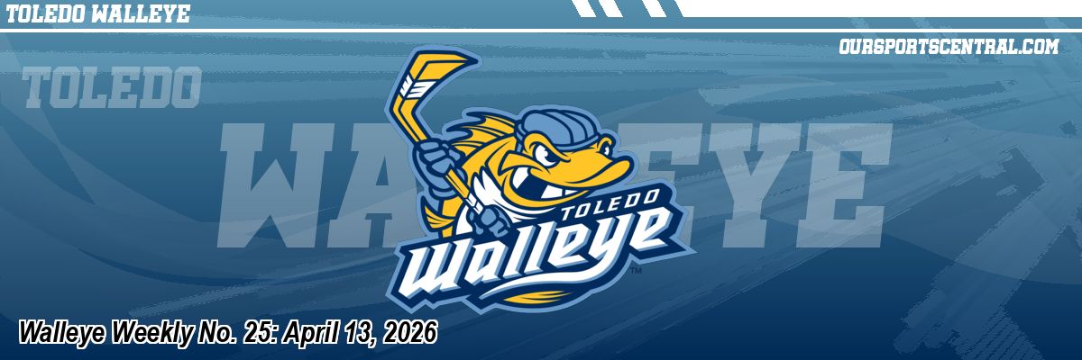 Walleye Weekly No. 25: April 13, 2026