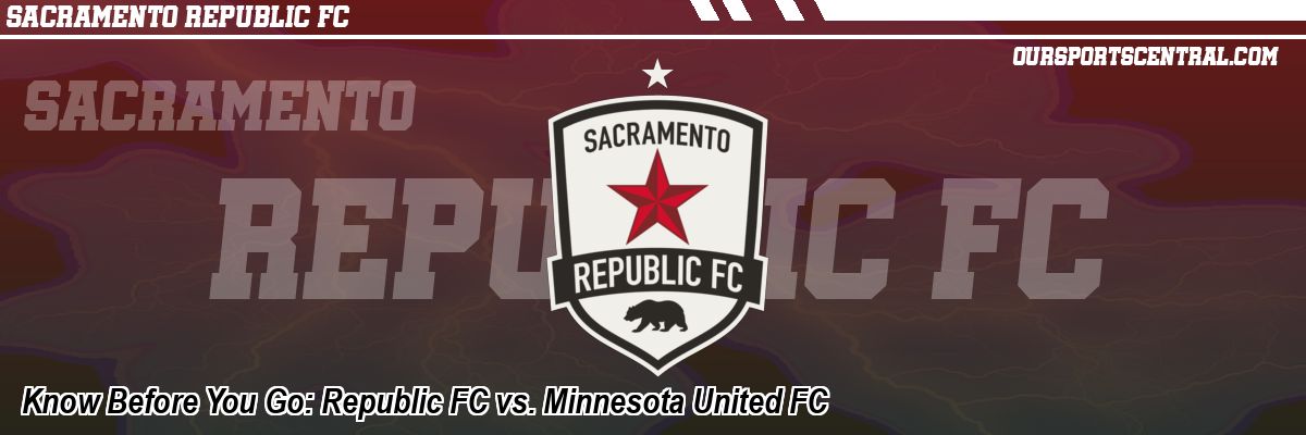 Know Before You Go: Republic FC vs. Minnesota United FC