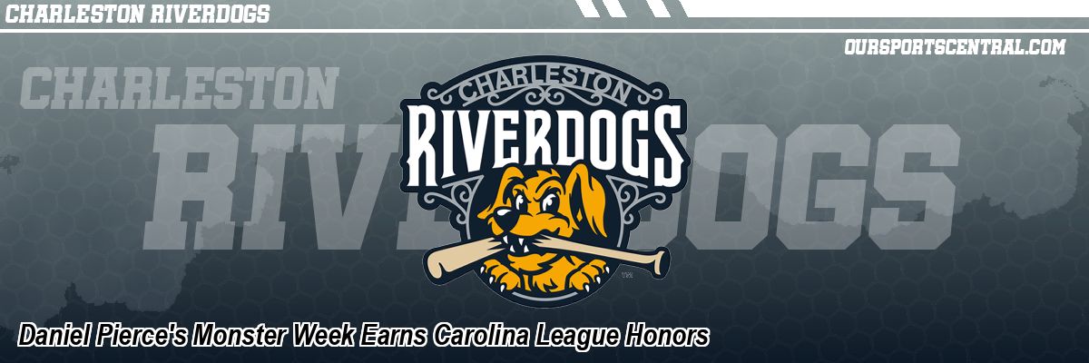 Daniel Pierce's Monster Week Earns Carolina League Honors
