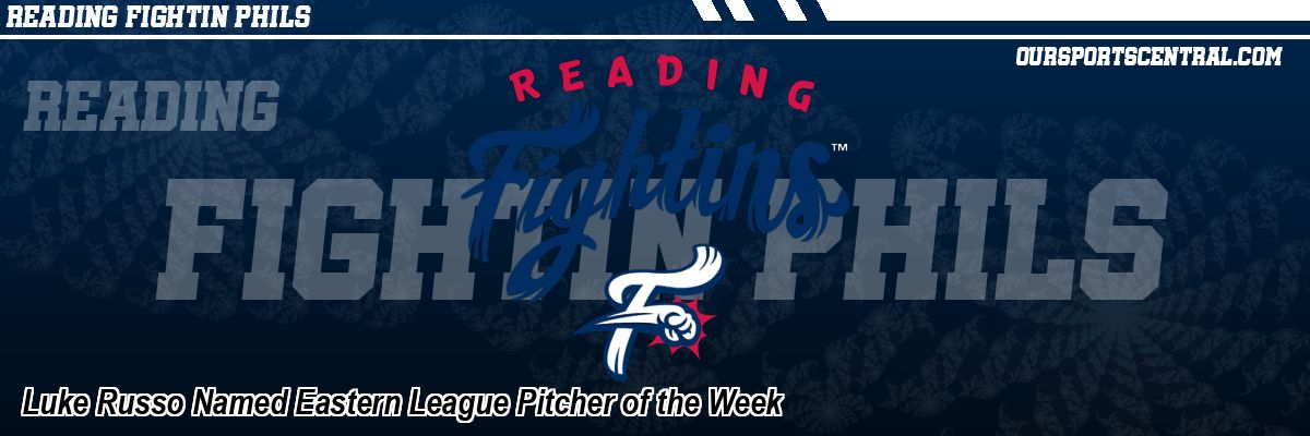 Luke Russo Named Eastern League Pitcher of the Week