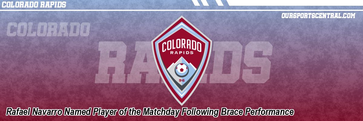 Rafael Navarro Named Player of the Matchday Following Brace Performance