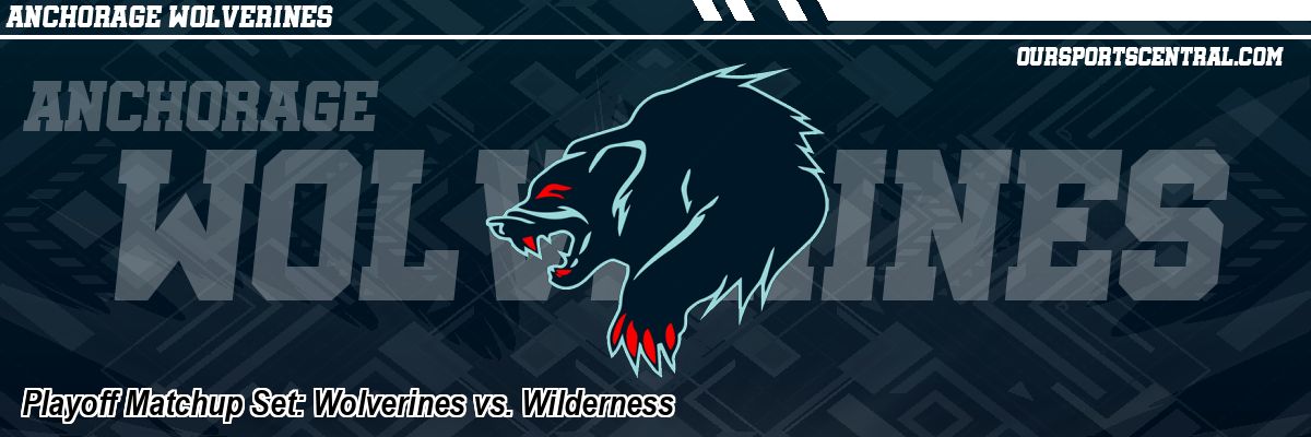 Playoff Matchup Set: Wolverines vs. Wilderness
