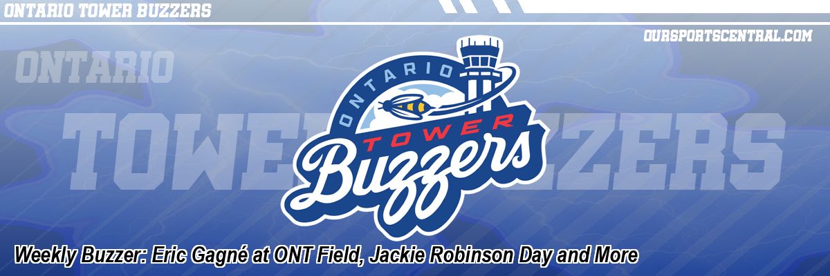Weekly Buzzer: Eric Gagné at ONT Field, Jackie Robinson Day and More