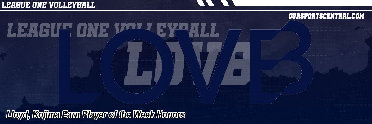 Lloyd, Kojima Earn Player of the Week Honors