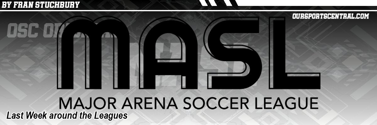 Last Week around the Leagues