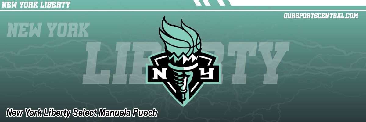 New York Liberty Select Manuela Puoch