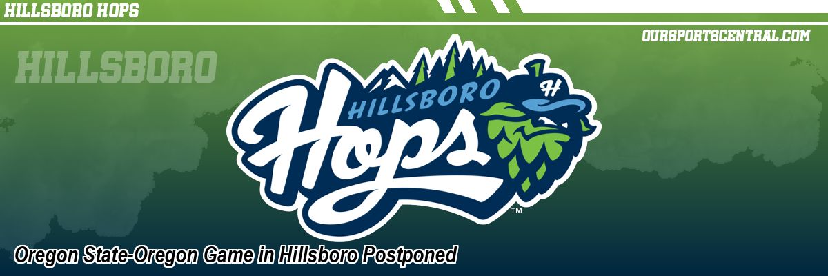 Oregon State-Oregon Game in Hillsboro Postponed