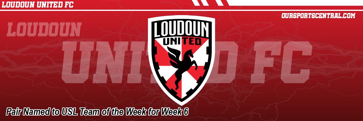 Pair Named to USL Team of the Week for Week 6