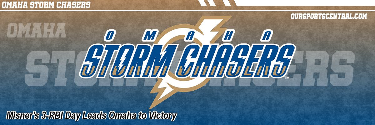 Misner's 3-RBI Day Leads Omaha to Victory