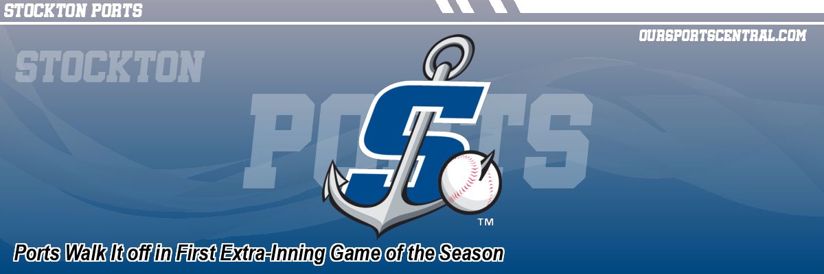 Ports Walk It off in First Extra-Inning Game of the Season