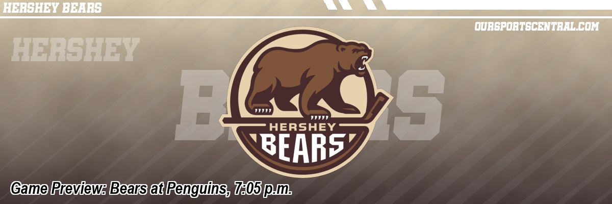 Game Preview: Bears at Penguins, 7:05 p.m.