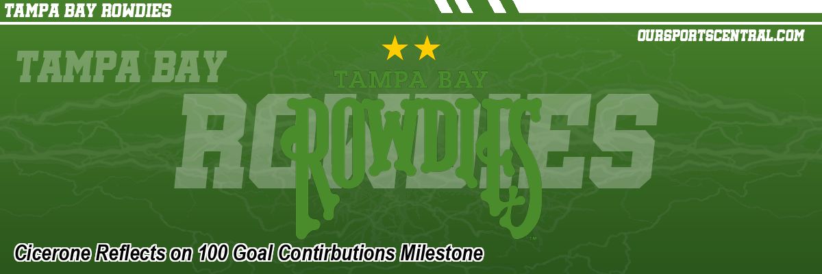Cicerone Reflects on 100 Goal Contirbutions Milestone