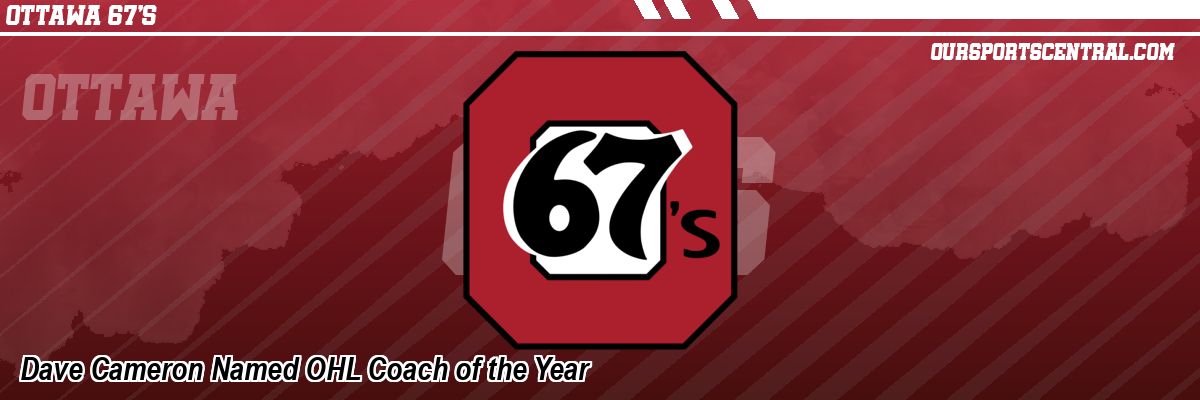 Dave Cameron Named OHL Coach of the Year