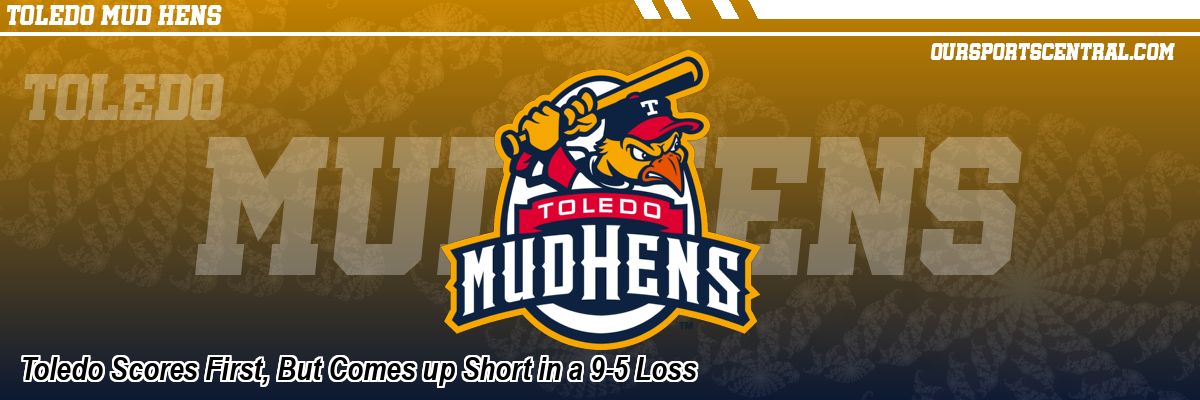 Toledo Scores First, But Comes up Short in a 9-5 Loss
