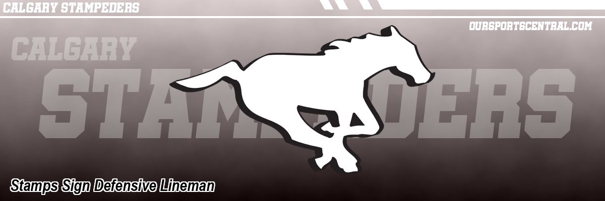 Stamps Sign Defensive Lineman