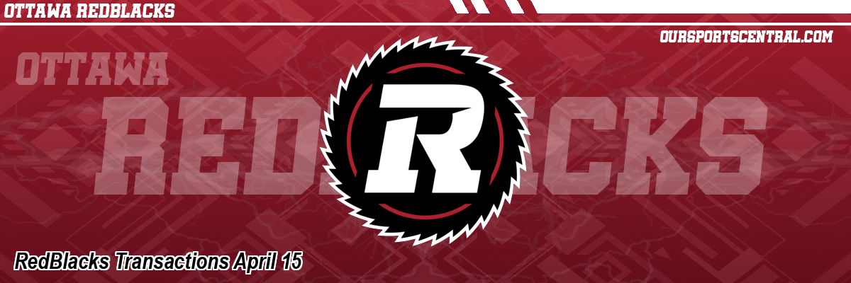 RedBlacks Transactions April 15