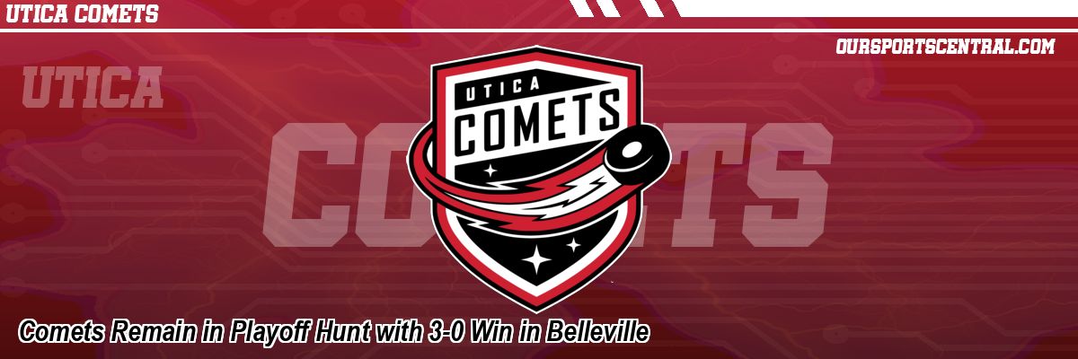 Comets Remain in Playoff Hunt with 3-0 Win in Belleville