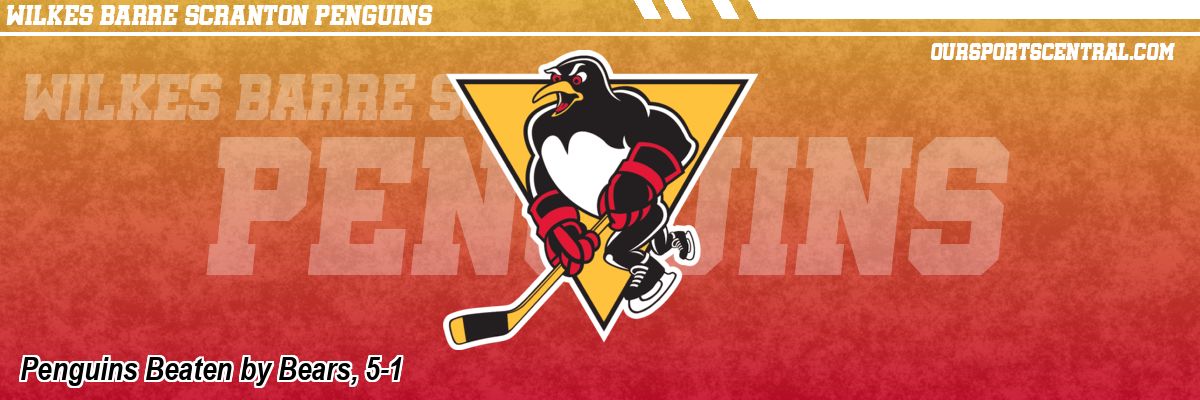 Penguins Beaten by Bears, 5-1