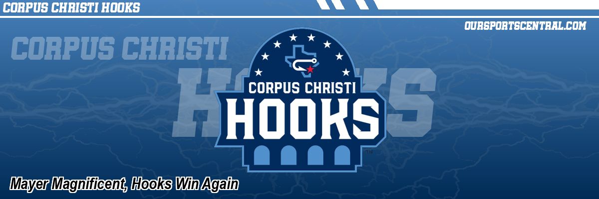 Mayer Magnificent, Hooks Win Again