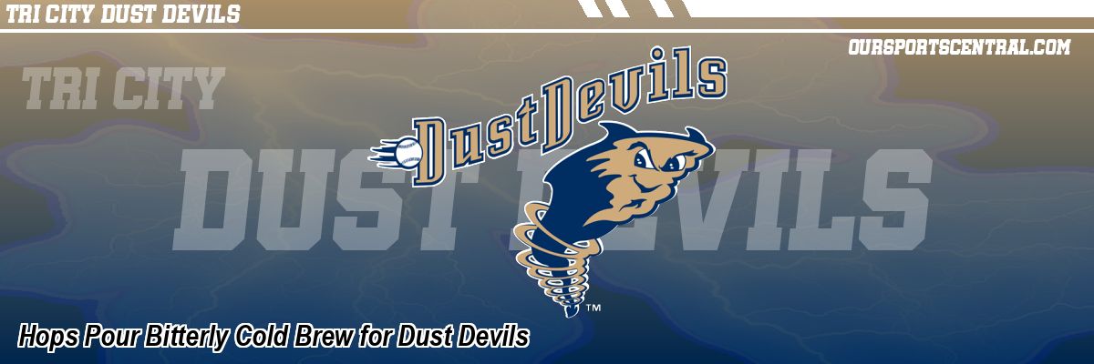 Hops Pour Bitterly Cold Brew for Dust Devils